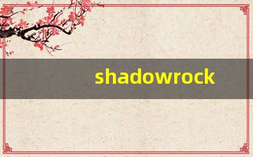 shadowrock 安卓客户端_安卓小火箭shadow安装